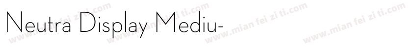 Neutra Display Mediu字体转换